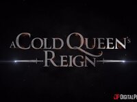 Episodes - A Cold Queen's Reign: Episode 1 - 01/31/2022